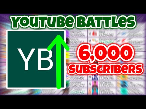LIVE: YouTube Battles (me) Hitting 6,000 subscribers!