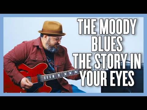 The Moody Blues The Story In Your Eyes Guitar Lesson + Tutorial