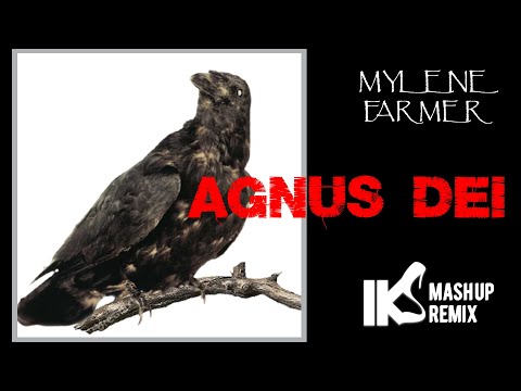 Mylène Farmer - Agnus DEI (IKS MASHUP/REMIX) (Tribute Vidéo)