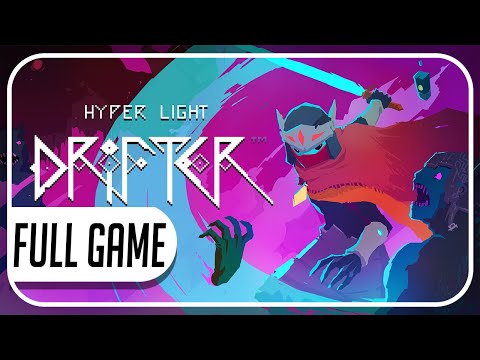 Hyper Light Drifter FULL GAME Walkthrough No Commentary (Longplay) - YouTube