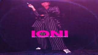 Ioni - You Oughta Be In Pictures (Extended Vers)(Serious Rope RmX)