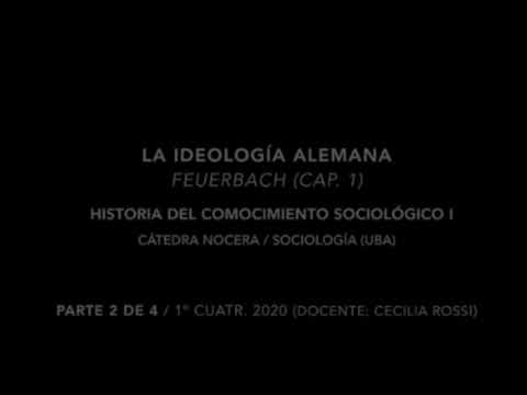 02 La Ideología Alemana   Parte 2 de 4   Abril 2020