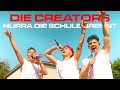 DIE CREATORS HURRA DIE SCHULE BRENNT Official Music Video