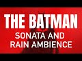 The Batman Sonata | 1 Hour Extended Piano Theme with Thunderstorm Ambience