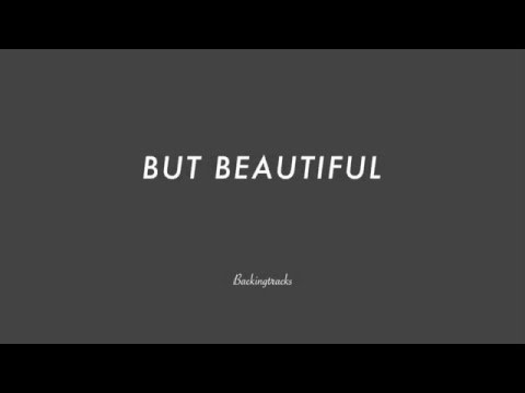 BUT BEAUTIFUL chord progression - Backing Track