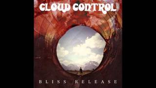 Cloud Control - My Fear #2