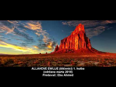 ALLAHOVE EWLIJE (štićenici) 1. hutba - Ebu Ahmed