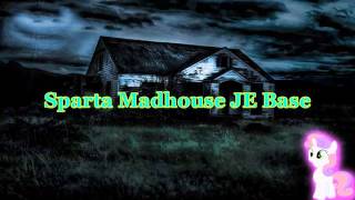 Download lagu Sparta Madhouse JE Base (-Reupload-) mp3 Download lagu Sparta Madhouse JE Base (-Reupload-) mp3