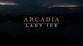 ARCADIA - LADY ICE (Lyrics)