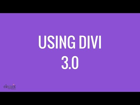 Divi 3 WordPress theme | Overview | Part 1 (remastered) Video