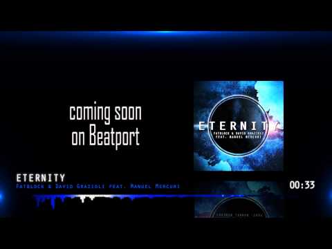 Eternity - Fatblock & David Grazioli feat. Manuel Mercuri