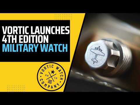 The Military Edition by Vortic Watch Company - 2022 Launch Video