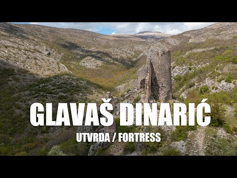 Utvrda Glavaš – Dinarić (Fortress)