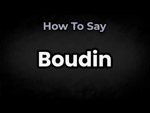 How To Pronounce Boudin? (CORRECTLY) Meaning & Pronunciation