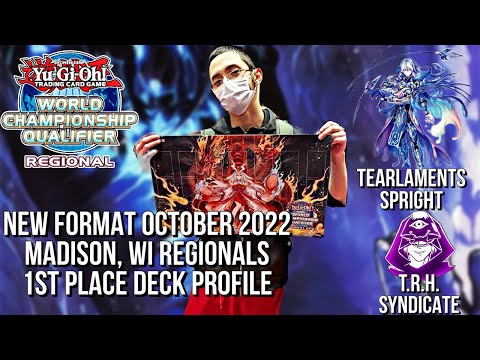 YU-GI-OH October 2022 Madison, WI Regional  First Place Deck Profile  Tearlaments  Gabriel Medina