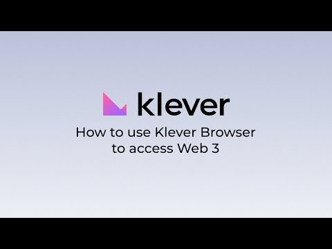 #KleverInsight: How to use #Klever Browser to access Web 3