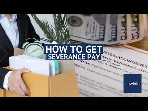 How To Get Severance Pay | LawInfo