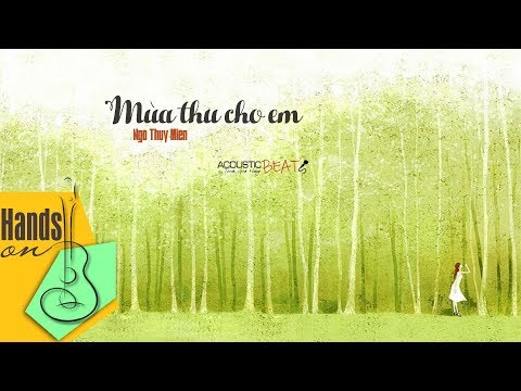 Mùa thu cho em » Ngô Thụy Miên ✎ acoustic Beat | Karaoke guitar by Trịnh Gia Hưng