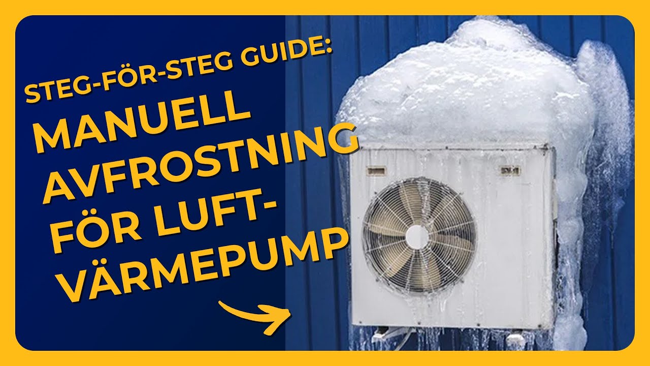 Frosta av luftvärmepumpen med varmvatten – steg för steg guide [och vad du INTE ska göra]