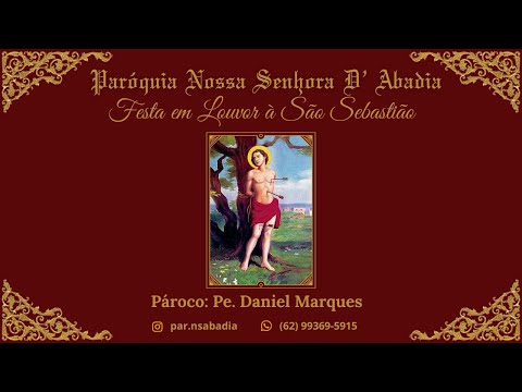 7º  Dia da Novena em Louvor ao Mártire São Sebastião. Pe.Daniel Marques. 22/01/2026.