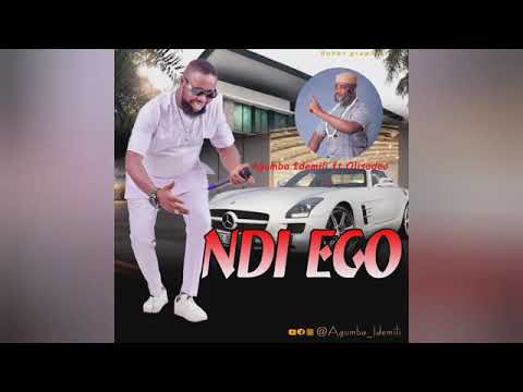 AGUMBA IDEMILI - NDI EGO FT OLISADOO