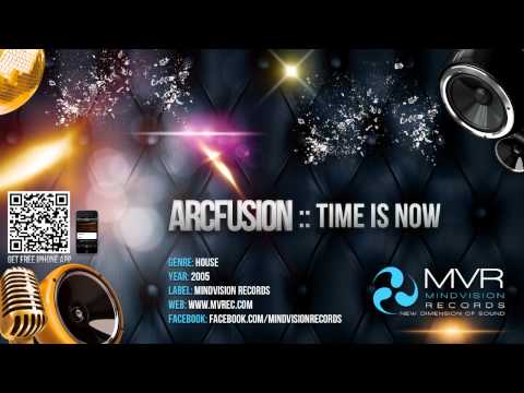 ARCfusion - Time is now (Original Mix)