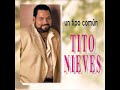 1995 Tito Nieves - Mi primer amor