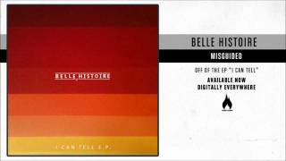 Belle Histoire - Misguided