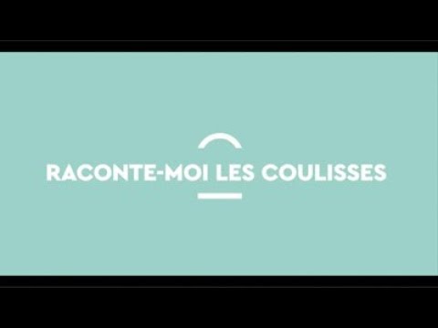 MAMAC - [ RACONTE-MOI LES COULISSES ] #3