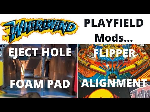 Whirlwind - Playfield Mods - Eject Hole Foam Pad + Flipper Alignment