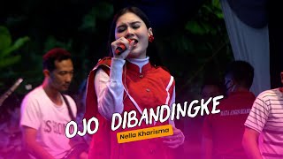 Nella Kharisma - Ojo dibandingke - GILAS OBB -  DIHATSU JOGJA