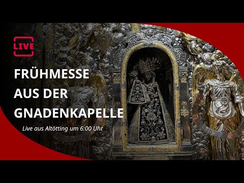 LIVE | Frühmesse aus der Gnadenkapelle in Altötting am 31.12.2025