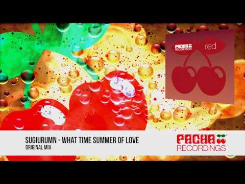 Sugiurumn - What Time Summer of Love (Original Mix)
