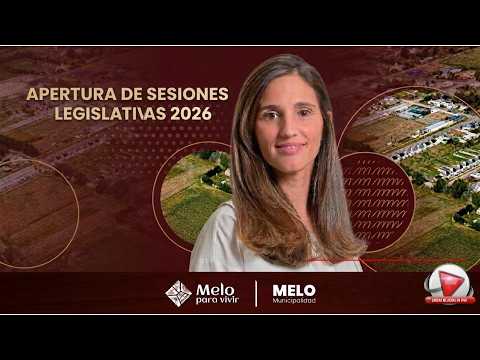 🔴 EN VIVO | Apertura de Sesiones Ordinarias 2026 en Melo | Mensaje de la Intendente Carolina Ayraudo
