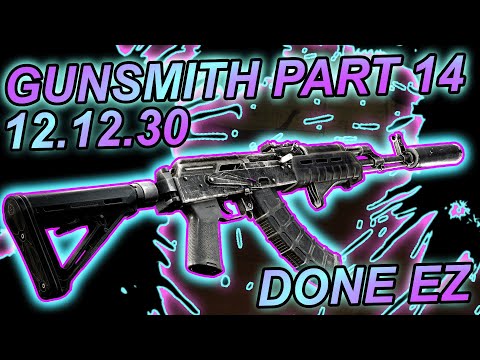 Gunsmith part 14 - Escape From Tarkov - 12.12.30