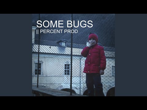 Some Bugs (Remaster 2025)