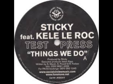 Sticky feat Kele Le Roc - Things We Do