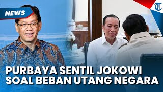 Zaman Presiden sebelumnya? Menkeu Purbaya Sentil Jokowi saat Ditanya soal Beban Utang Negara