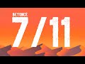 Beyoncé 7 11 Lyrics