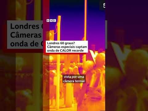 Câmera termal captura calor de até 62ºC nas ruas de Londres