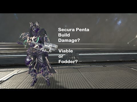 Secura Penta | Weapon Fodder ???