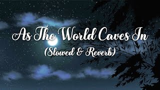 As The World Caves In - Sarah Cothran (Slowed & Reverb) (Lyrics)