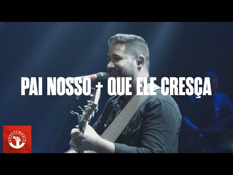 Pai Nosso  Que Ele Cresça - Marcelo Markes