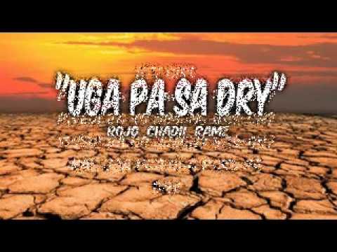 UGA PA SA DRY - Rojo & Chadii ft Ramz of AnivasMovement