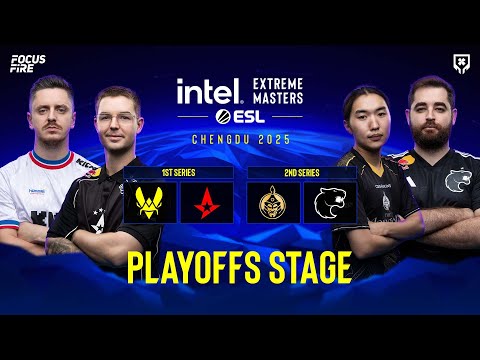 [FIL] IEM Chengdu 2025 Quarterfinals