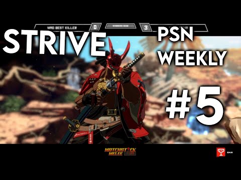MSM Guilty Gear STRIVE PSN Weekly #5 ☆Time Stamped☆