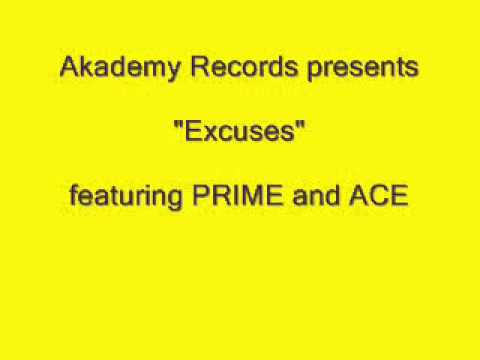Excuses featuring PRIME and ACE ROSE