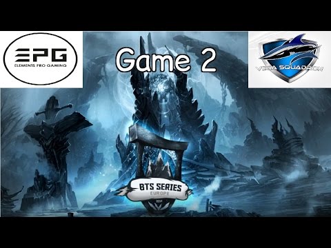 Elements vs Vega - Game 2 - BTS Europe #4 - Highlights