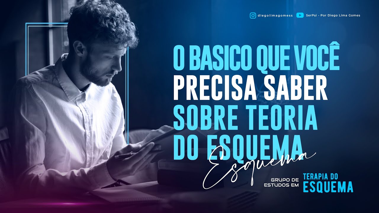 O básico que você precisa saber sobre Terapia do Esquema