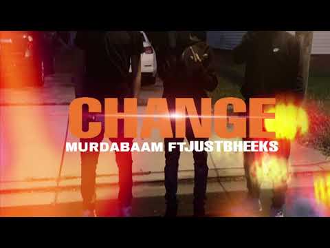 MURDABAAM FT. JUSTBHEEKS CHANGE